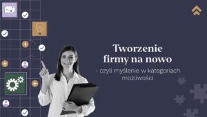 tworzenie firmy na nowo